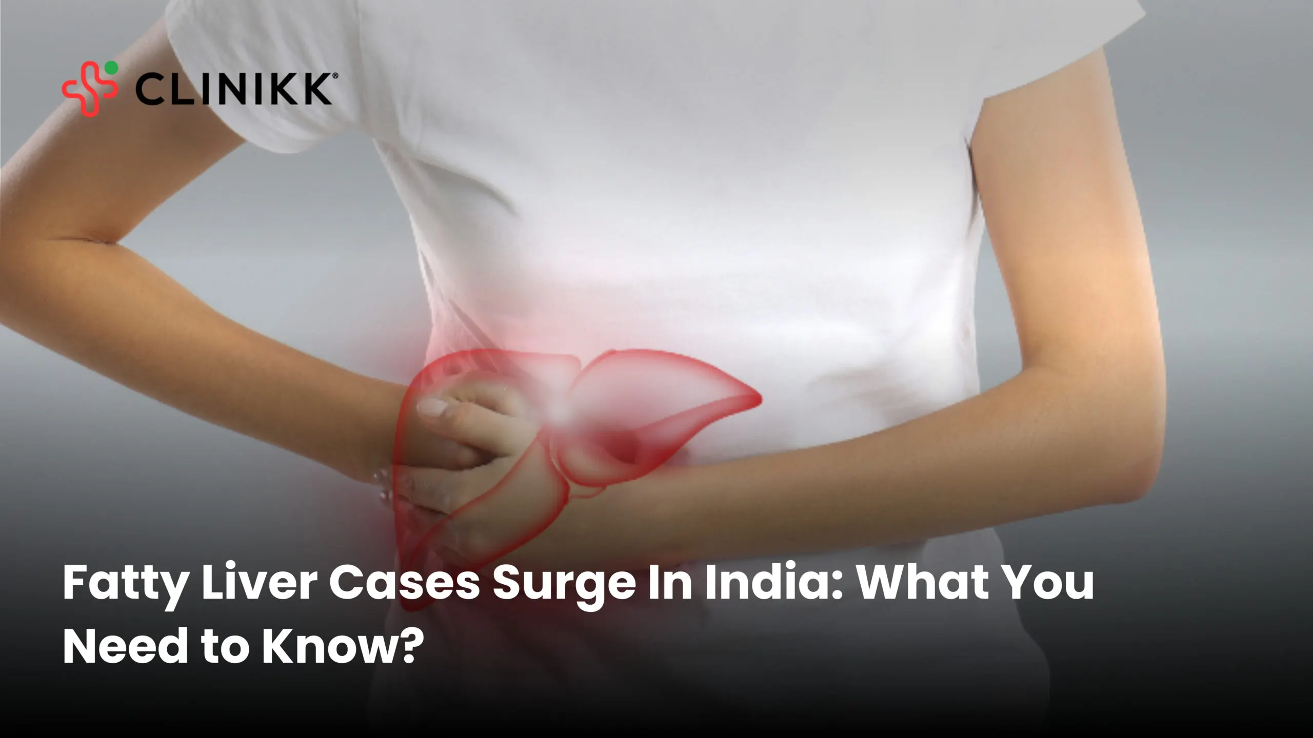 Fatty Liver Cases Surge In India: What You Need to Know?