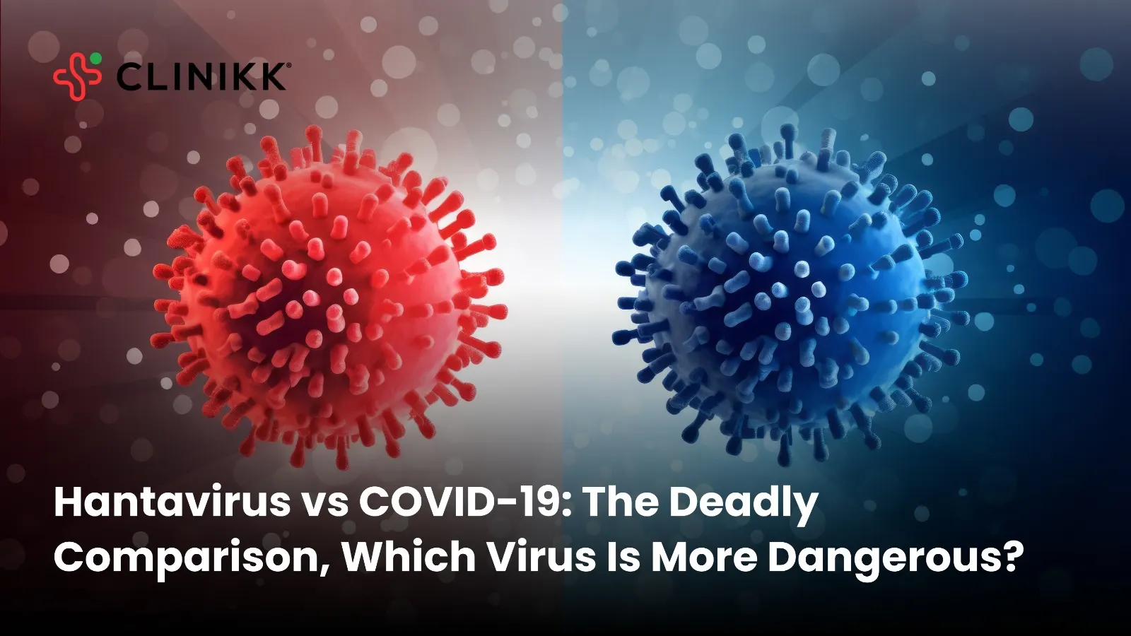 Hantavirus vs COVID-19: The Deadly Comparison, Which Virus Is More Dangerous?