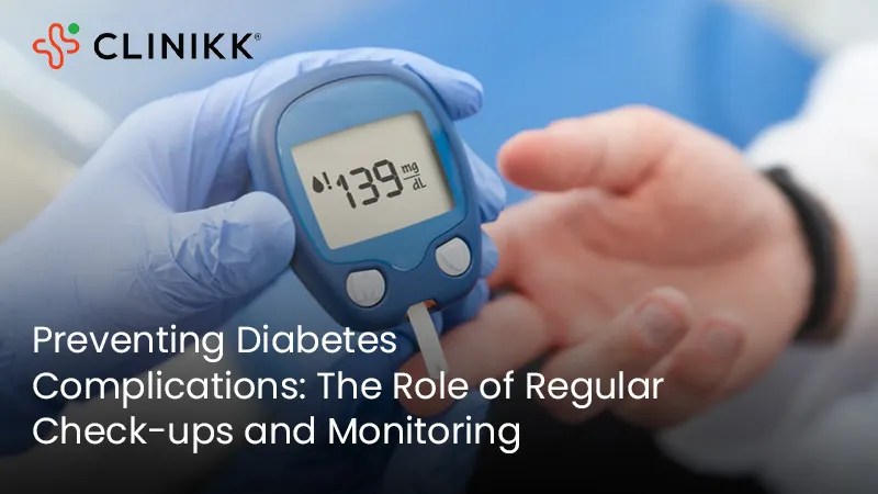 Preventing Diabetes Complications: The Role of Regular Check-ups and Monitoring