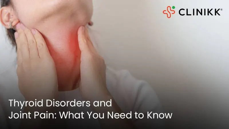 Thyroid Disorders and Their Surprising Link to Joint Pain Explained
