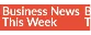 Business News This Week
